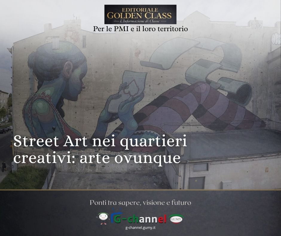 Street Art nei quartieri creativi: arte ovunque